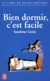 Sandrine Gerin - Bien dormir, c'est facile.