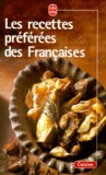  Collectif - Les recettes préférées des Françaises.
