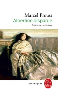 Marcel Proust - Albertine disparue.