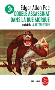 Edgar Allan Poe - Double assassinat dans la rue Morgue suivi de La lettre volée.