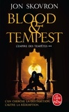 Jon Skovron - L'Empire des tempêtes Tome 3 : Blood et Tempest.