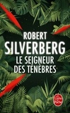 Robert Silverberg - Le seigneur des ténèbres.