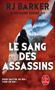 RJ Barker - Le royaume blessé Tome 2 : Le sang des assassins.