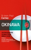 Jean-Paul Curtay - Okinawa - Un programme global pour mieux vivre.
