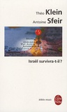 Théo Klein et Antoine Sfeir - Israël survivra-t-il ?.