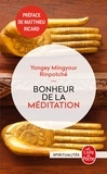  Yongey Mingyour Rinpotché - Bonheur de la méditation.