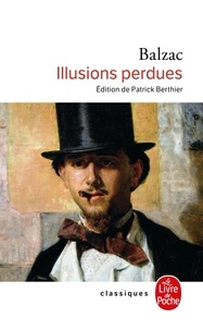 Honoré de Balzac - Illusions perdues.