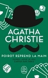 Agatha Christie - Poirot reprend la main - Poirot joue le jeu ; Cartes sur table.
