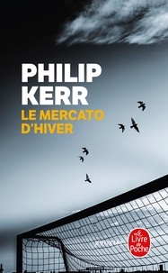 Philip Kerr - Une enquête de Scott Manson Tome 1 : Le mercato d'hiver.