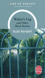 Ruth Rendell - Walter's leg and other short stories.