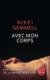 Nikki Gemmell - Avec mon corps.