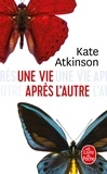Kate Atkinson - Une vie après l'autre.
