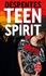 Virginie Despentes - Teen Spirit.