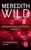 Margaret Wild - Hacker Tome 1 : Dangereuses affinités.