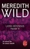 Meredith Wild - Hacker Tome 4 : Liens défendus.