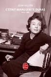 Jean Vallier - C'était Marguerite Duras (1914-1996).