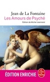 Jean de La Fontaine - Les Amours de Psyché et de Cupidon.