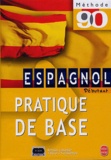 Justino Gracia Barron et Maria Jiménez - Espagnol. - Pratique de base, Débutant, Avec 5 cassettes.