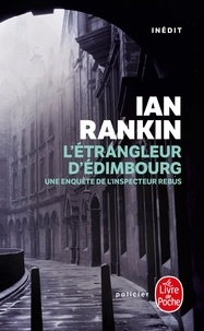 Ian Rankin - L'étrangleur d'Edimbourg.