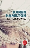 Karen Hamilton - La fille du ciel.