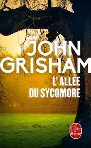 John Grisham - L'Allée du sycomore.