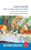 Lewis Carroll - Alice au Pays des Merveilles, suivi de De l'autre côté du miroir.
