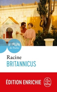 Jean Racine - Britannicus - tragédie 1669.