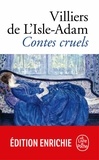Auguste de Villiers de l'Isle-Adam - Contes cruels.