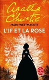 Agatha Christie - L'if et la rose.