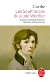 Johann Wolfgang von Goethe - Les souffrances du jeune Werther.