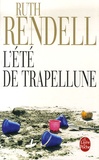 Ruth Rendell - L'Eté de Trapellune.