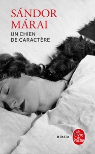 Sándor Márai - Un chien de caractère.