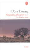 Doris Lessing - Nouvelles africaines Tome 3 : La Madone noire.