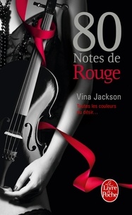 Vina Jackson - 80 notes de rouge.