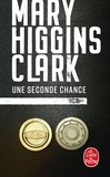 Mary Higgins Clark - Une seconde chance.