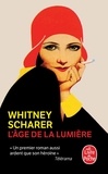 Whitney Scharer - L'Age de la lumière.