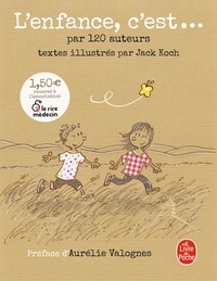 Jack Koch et  Collectif - L'Enfance, c'est....