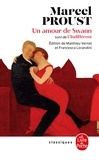 Marcel Proust - Un amour de Swann (Nouvelle édition) - suivi de l'Indifférent.