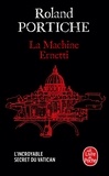 Roland Portiche - La Machine Ernetti.