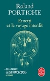 Roland Portiche - Ernetti et le voyage interdit.