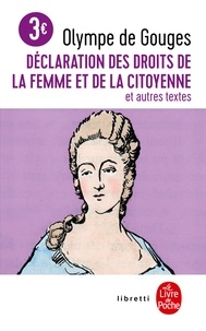 Olympe de Gouges - Déclaration des droits de la femme et de la citoyenne.