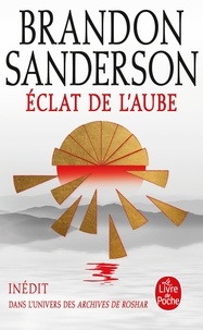 Brandon Sanderson - Eclat de l'Aube.