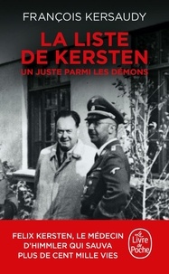 François Kersaudy - La liste de Kersten - Un juste parmi les démons.