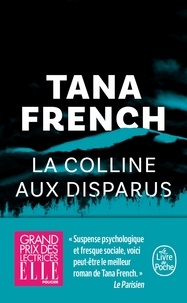 Tana French - La Colline aux disparus.