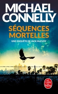 Michael Connelly - Séquences mortelles.