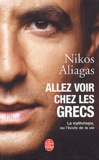 Nikos Aliagas - Allez voir chez les Grecs - La mythologie ou l'école de la vie.