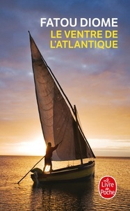 Fatou Diome - Le Ventre de l'Atlantique.