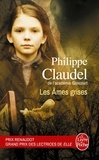 Philippe Claudel - Les Ames grises.