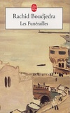 Rachid Boudjedra - Les Funérailles.
