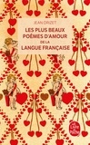 Jean Orizet - Les plus beaux poèmes d'amour de la langue française.
